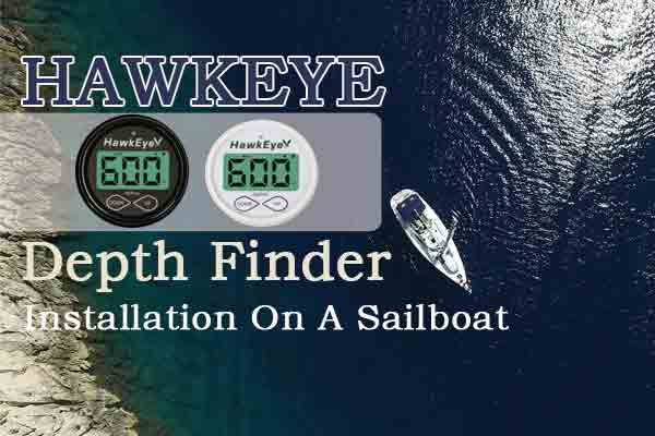 Installing a Depth Finder in a Sailboat
