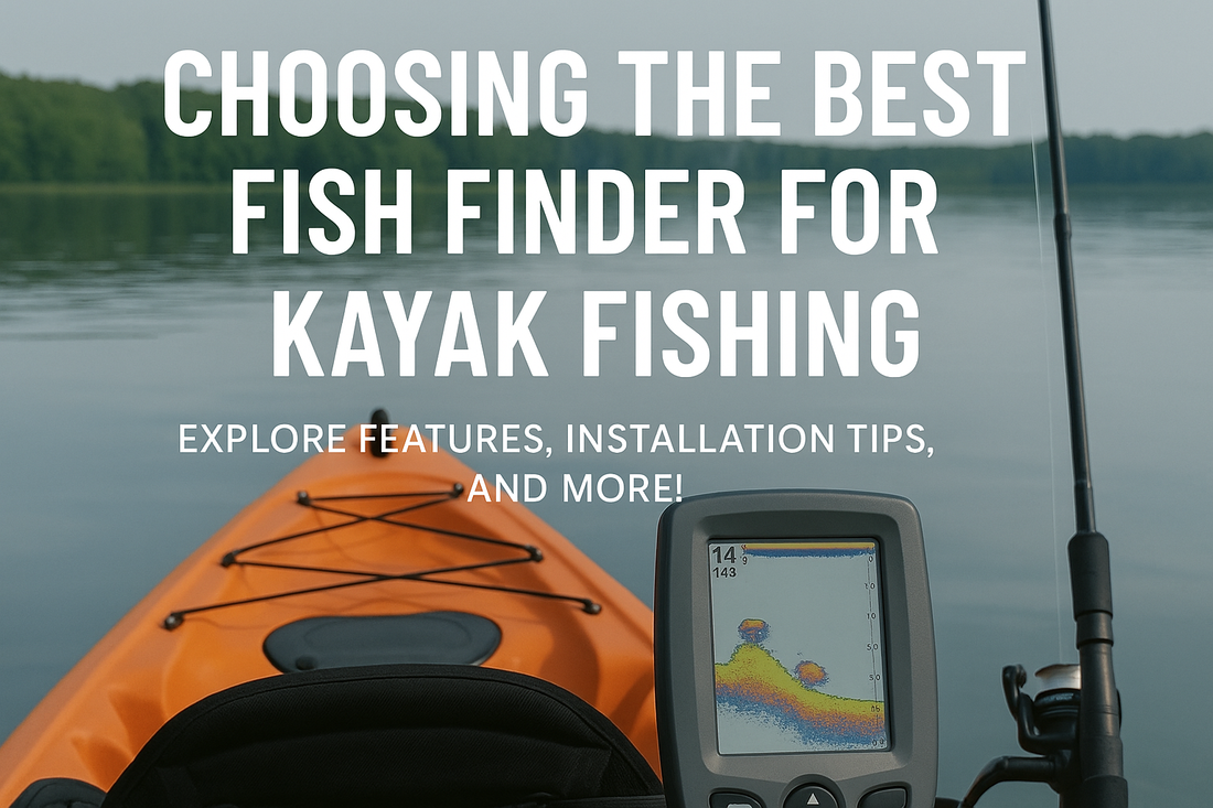 Discover the Best Fish Finder for Kayak Adventures